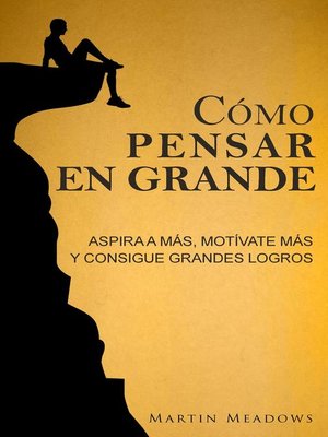 cover image of Cómo pensar en grande